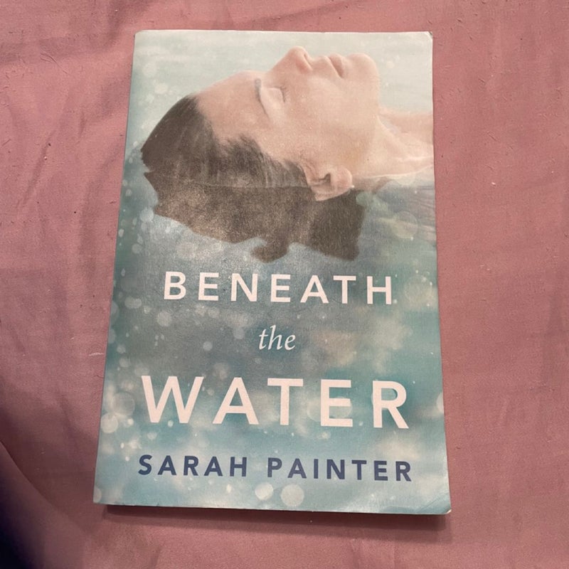 Beneath The Water