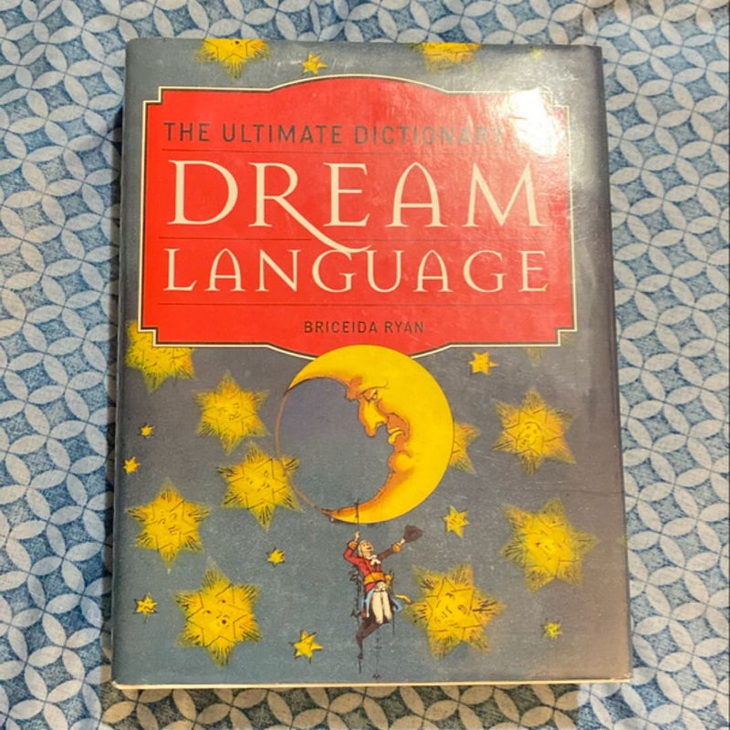 The Ultimate Dictionary of Dream Language 