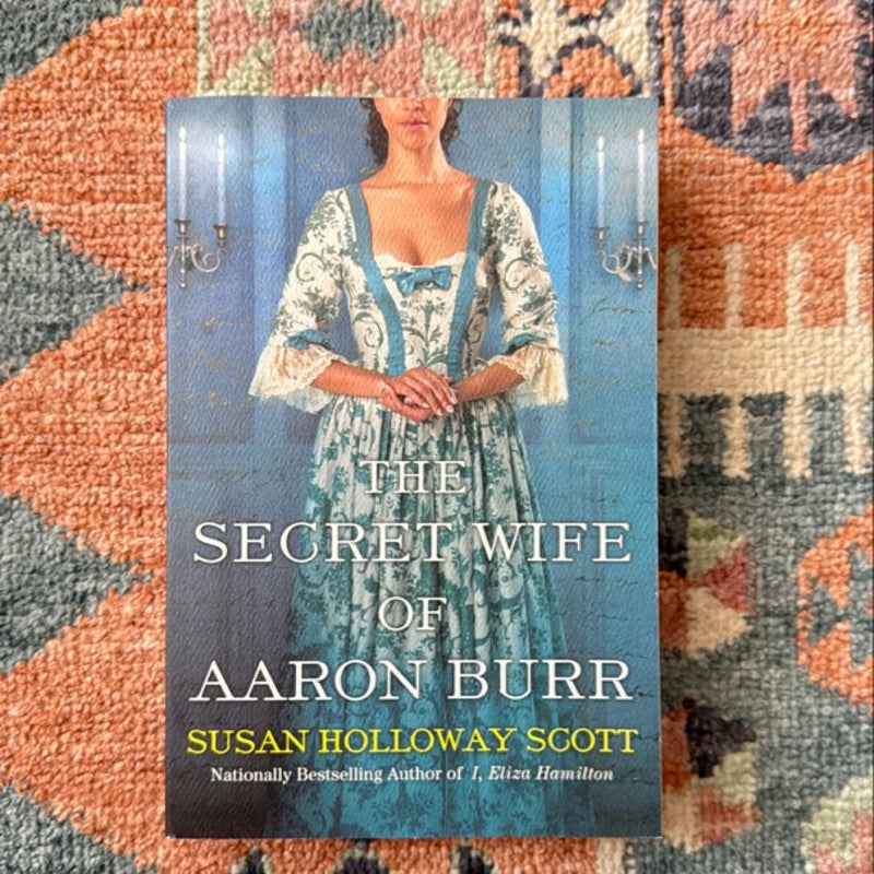 The Secret Wife of Aaron Burr