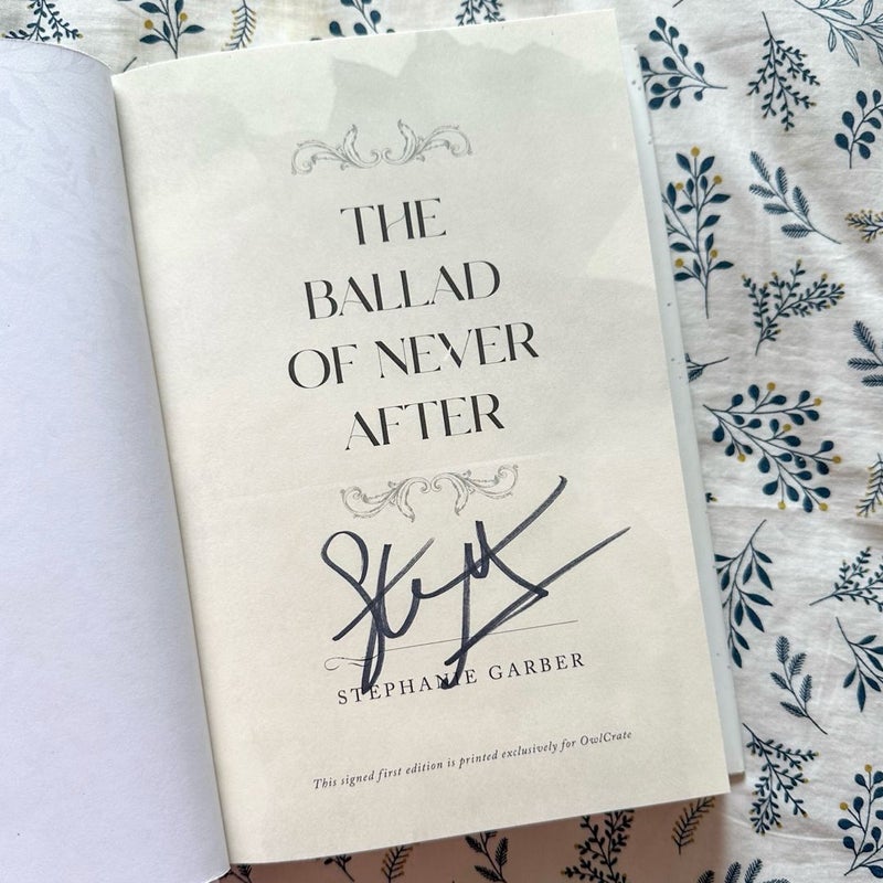 The Ballad of Never After (OwlCrate Signed First Edition) 