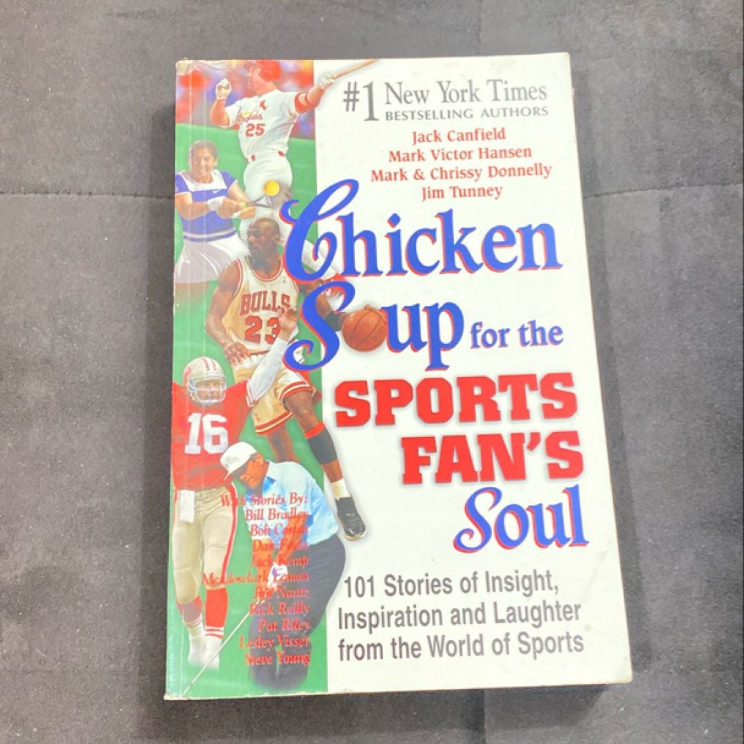 Chicken Soup for the Sports Fan's Soul