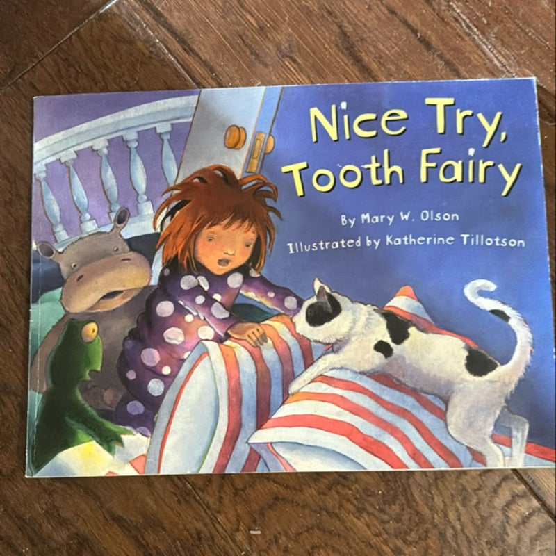 Nice Try, Tooth Fairy