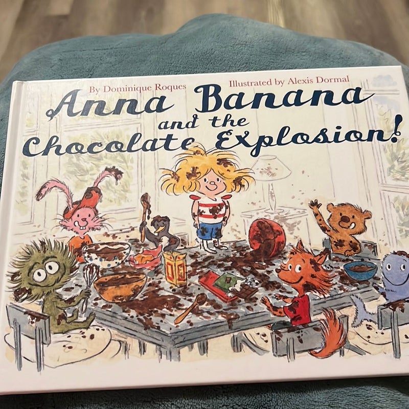 Anna banana and the chocolate explosion 