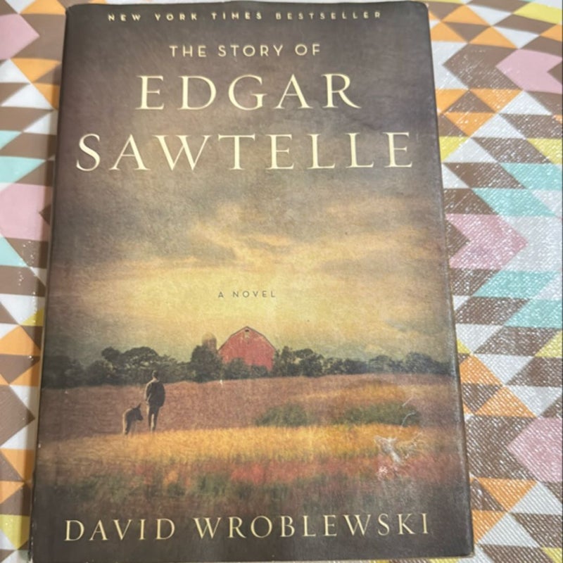 The Story of Edgar Sawtelle (First Ed. First Print)