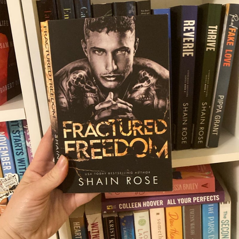 Fractured Freedom