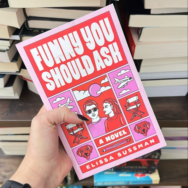 Funny You Should Ask by Elissa Sussman