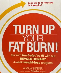 Turn up Your Fat Burn!