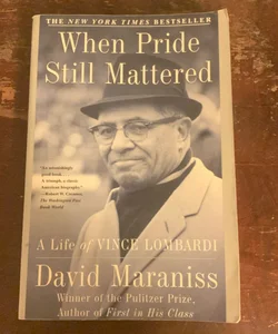 WHEN PRIDE STILL MATTERED- Trade Paperback