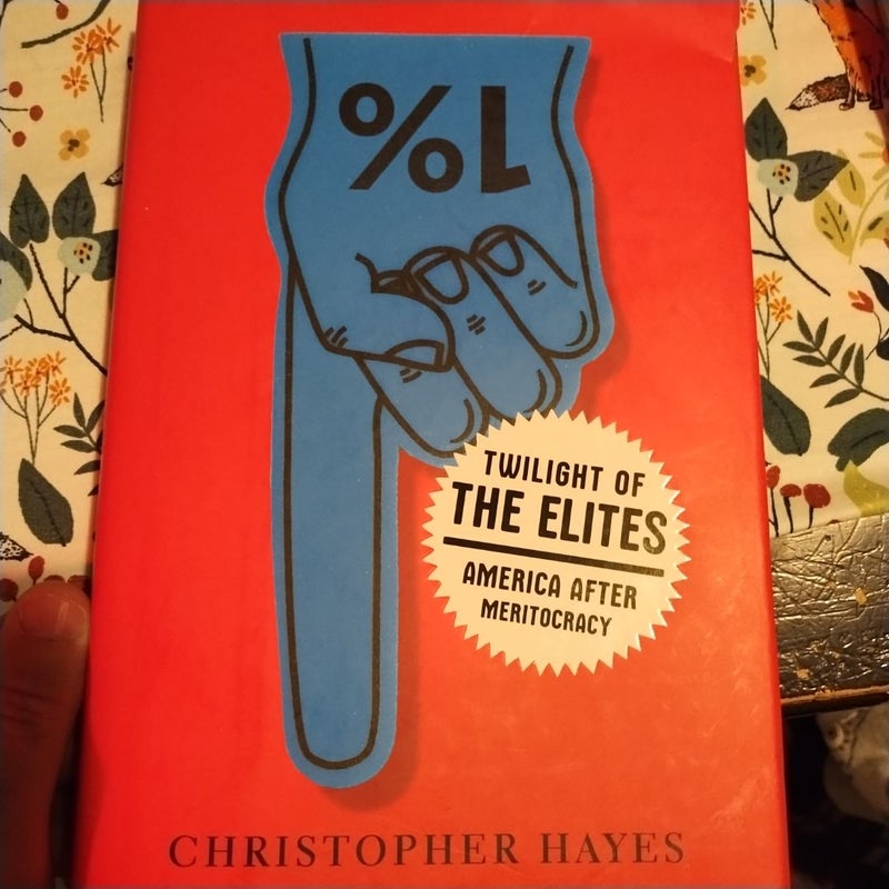 Twilight of the Elites