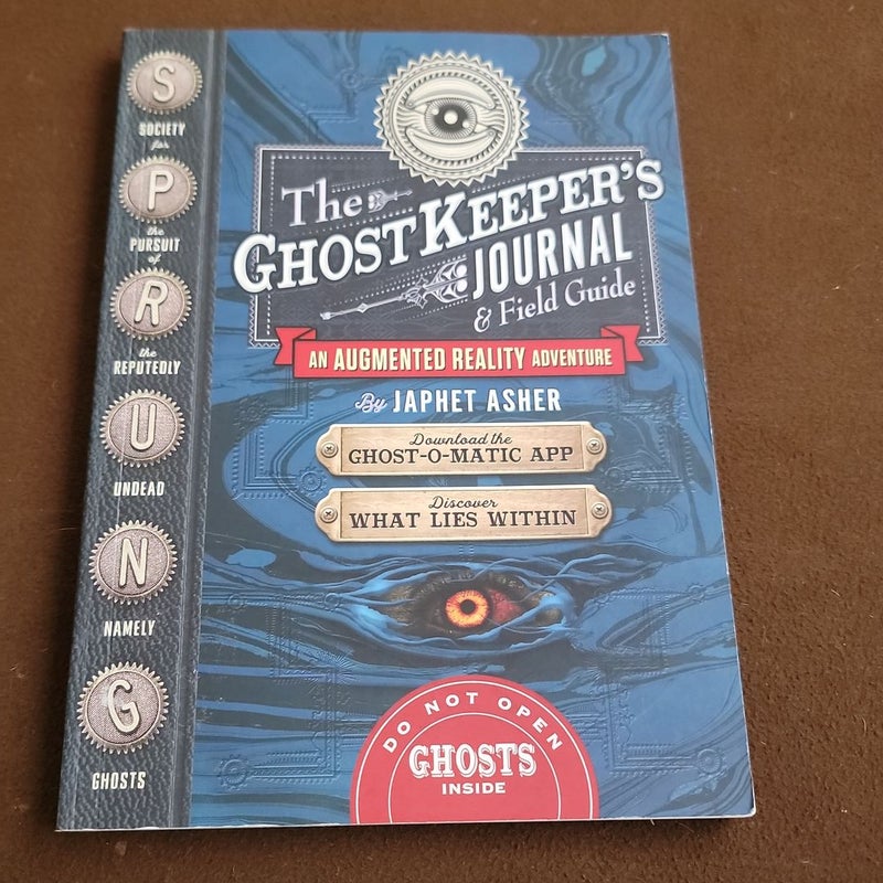 The Ghost Keeper's Journal and Field Guide