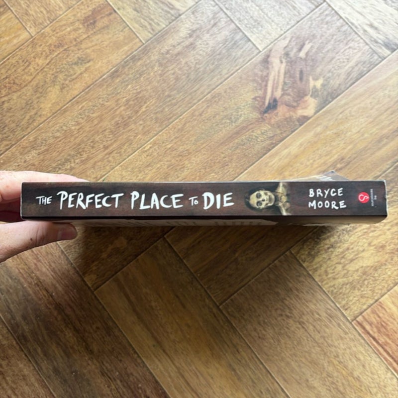 The Perfect Place to Die
