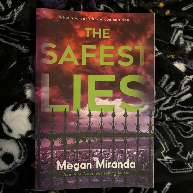 The Safest Lies