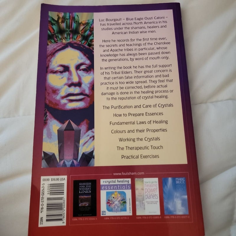 The American Indian Secrets of Crystal Healing