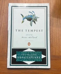 The Tempest (The Pelican Shakespeare)