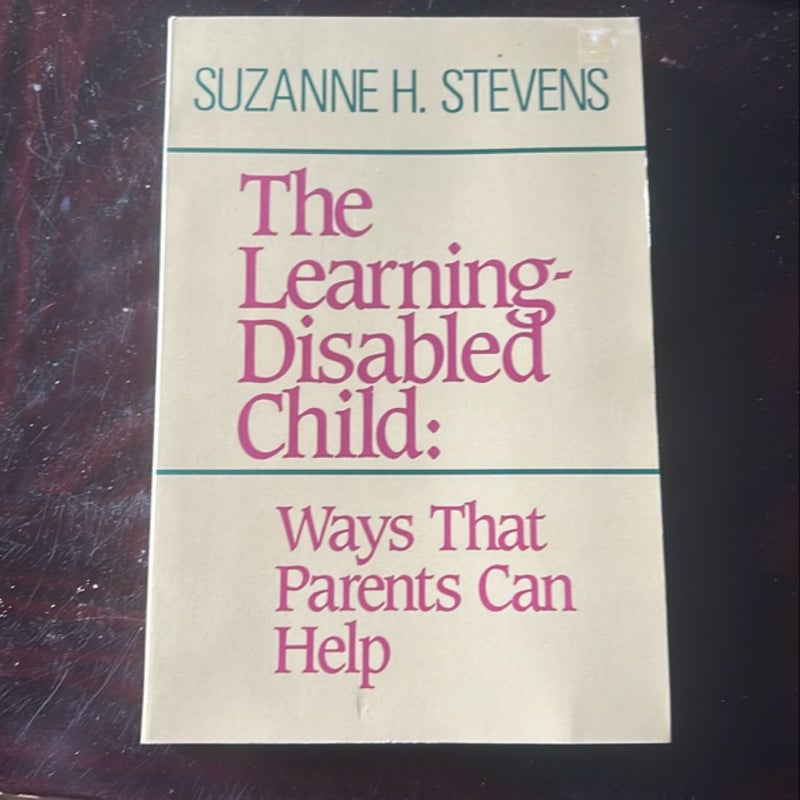 The Learning Disabled Child