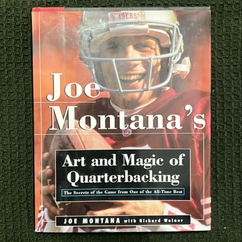 Joe Montana's Art and Magic of Quarterbacking