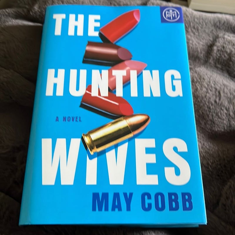 The Hunting Wives