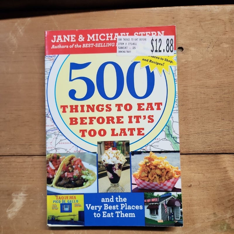 500 Things to Eat Before It's Too Late