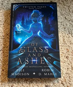 Of Glass and Ashes