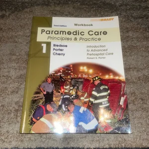 Paramedic Care - Principles and Practice