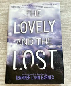 The Lovely and the Lost