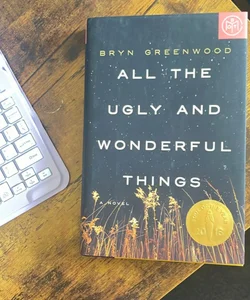 All the Ugly and Wonderful Things