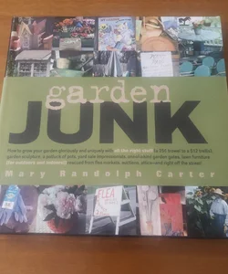 Garden Junk