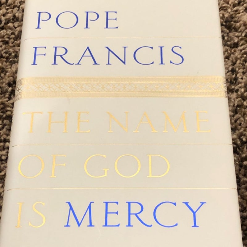 The Name of God Is Mercy