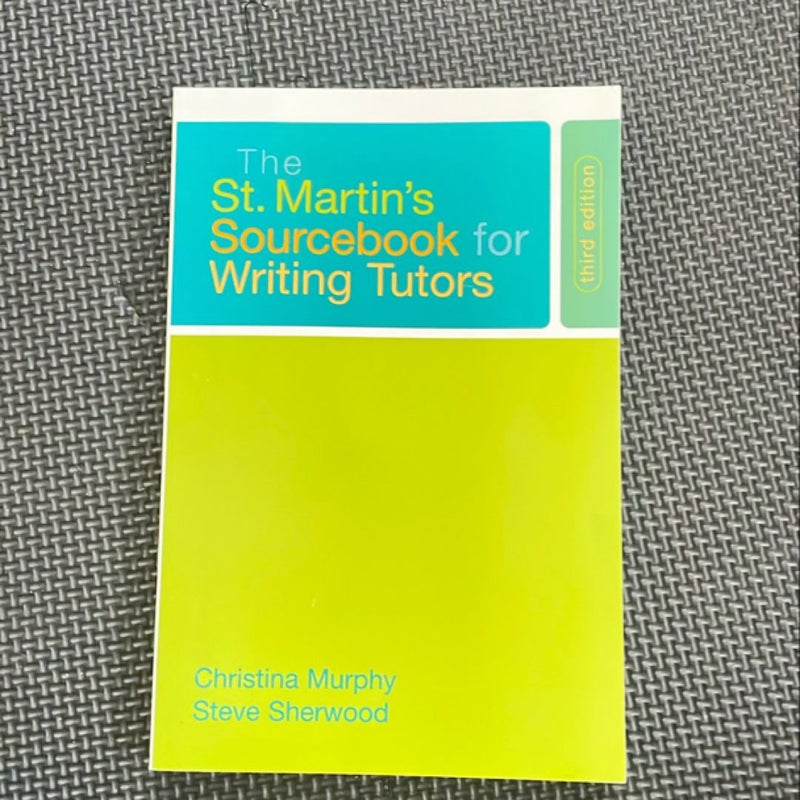 The St. Martin's Sourcebook for Writing Tutors