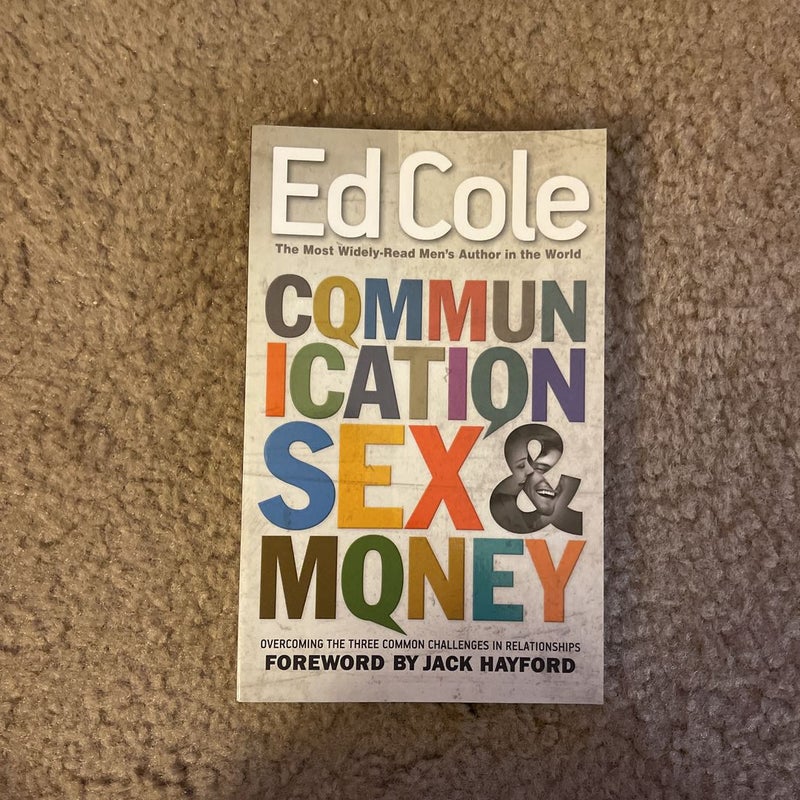 Communication, Sex, and Money