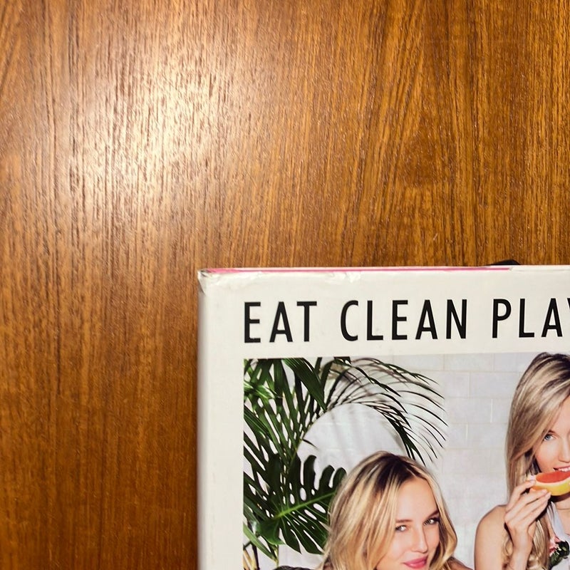 Eat Clean, Play Dirty