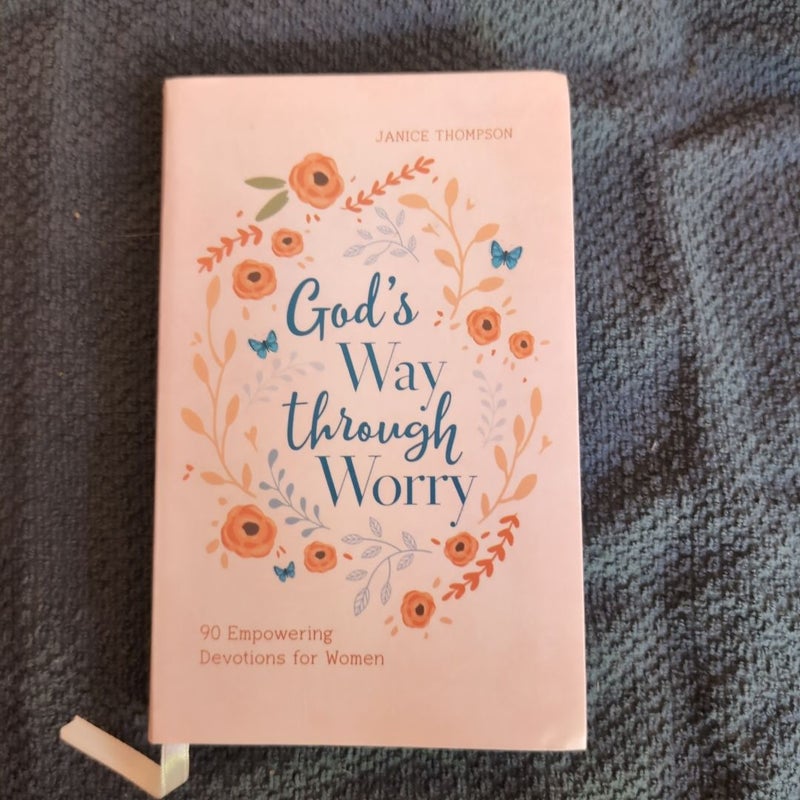 God's Way Through Worry