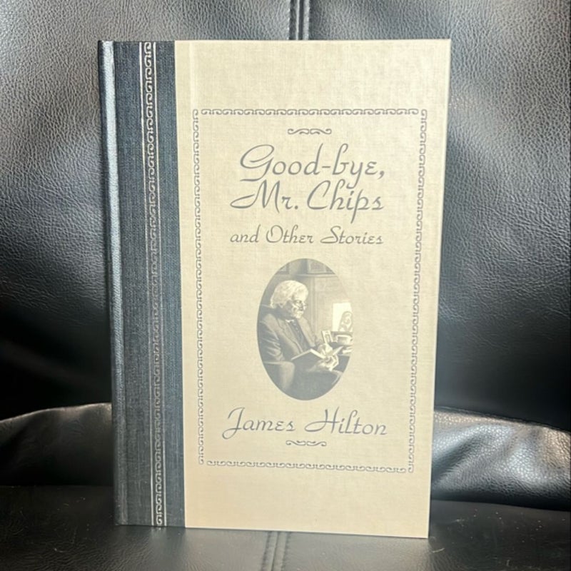 Good-bye  Mr. Chips and Other Stories