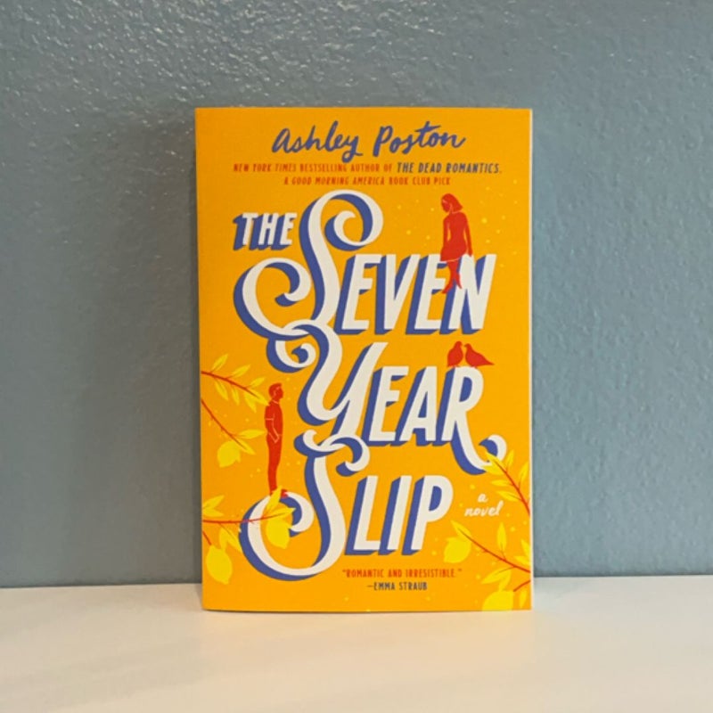 The Seven Year Slip