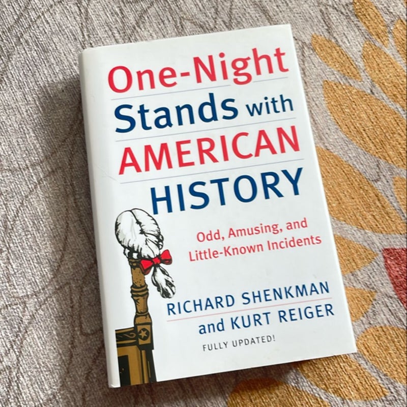 One-Night Stands with American History