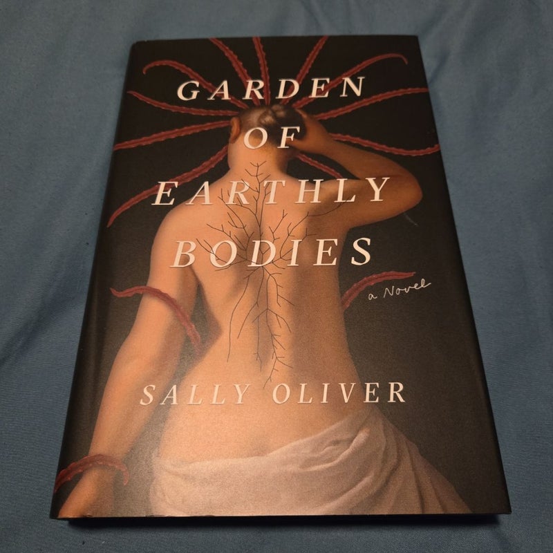 Garden of Earthly Bodies