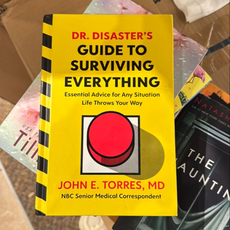 Dr. Disaster's Guide to Surviving Everything