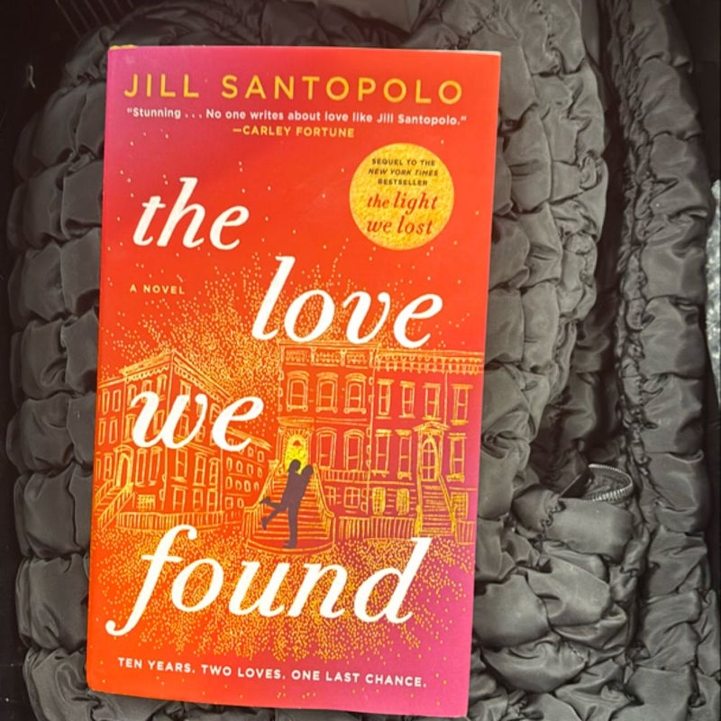 The Love We Found