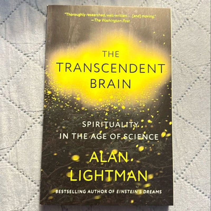 The Transcendent Brain