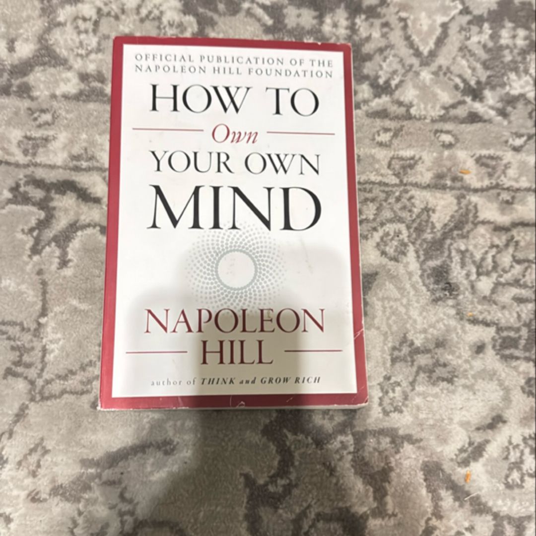 How to Own Your Own Mind