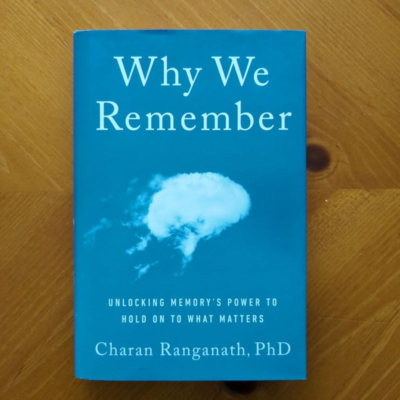 Why We Remember