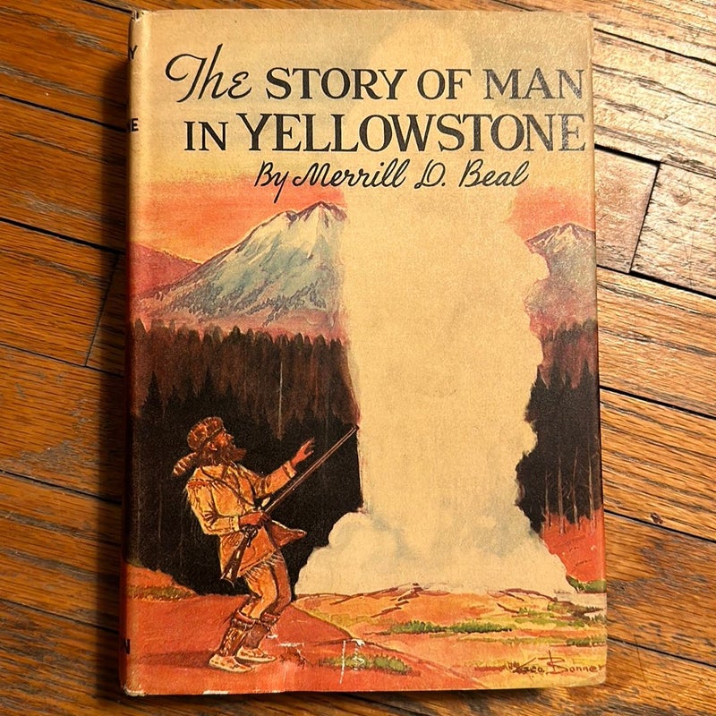 The Story of Man in Yellowstone 