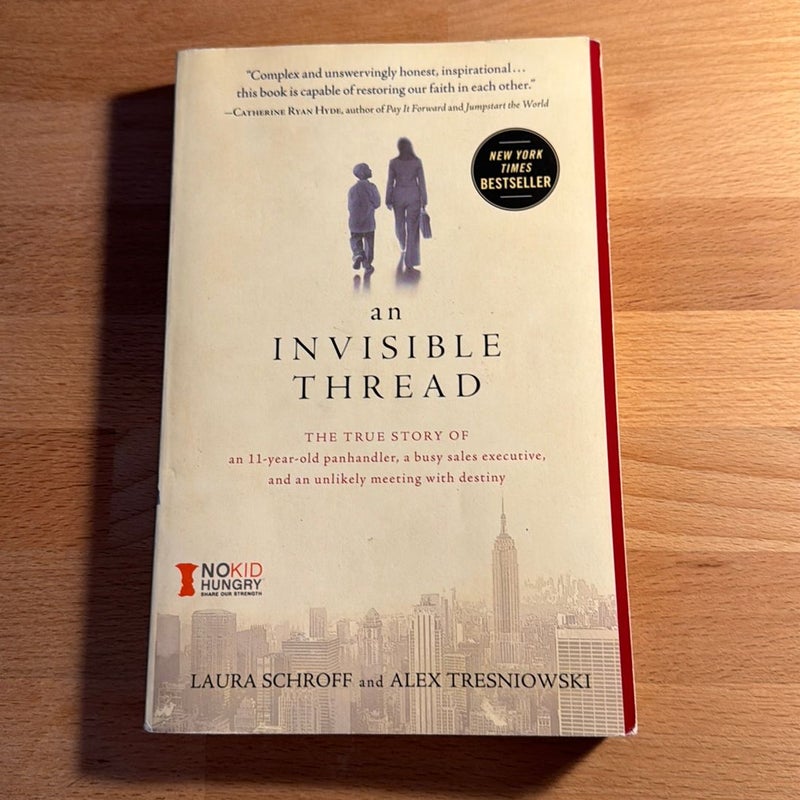 An Invisible Thread: The True Story of an 11-Year-Old Panhandler, a