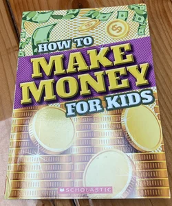 How To Make Money For Kids