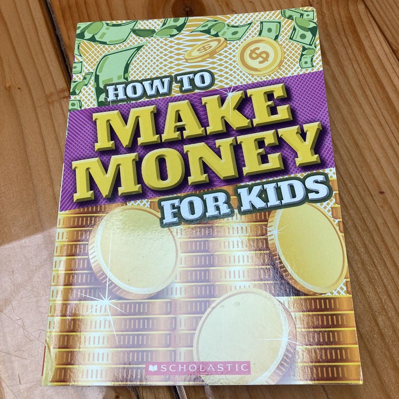 How To Make Money For Kids
