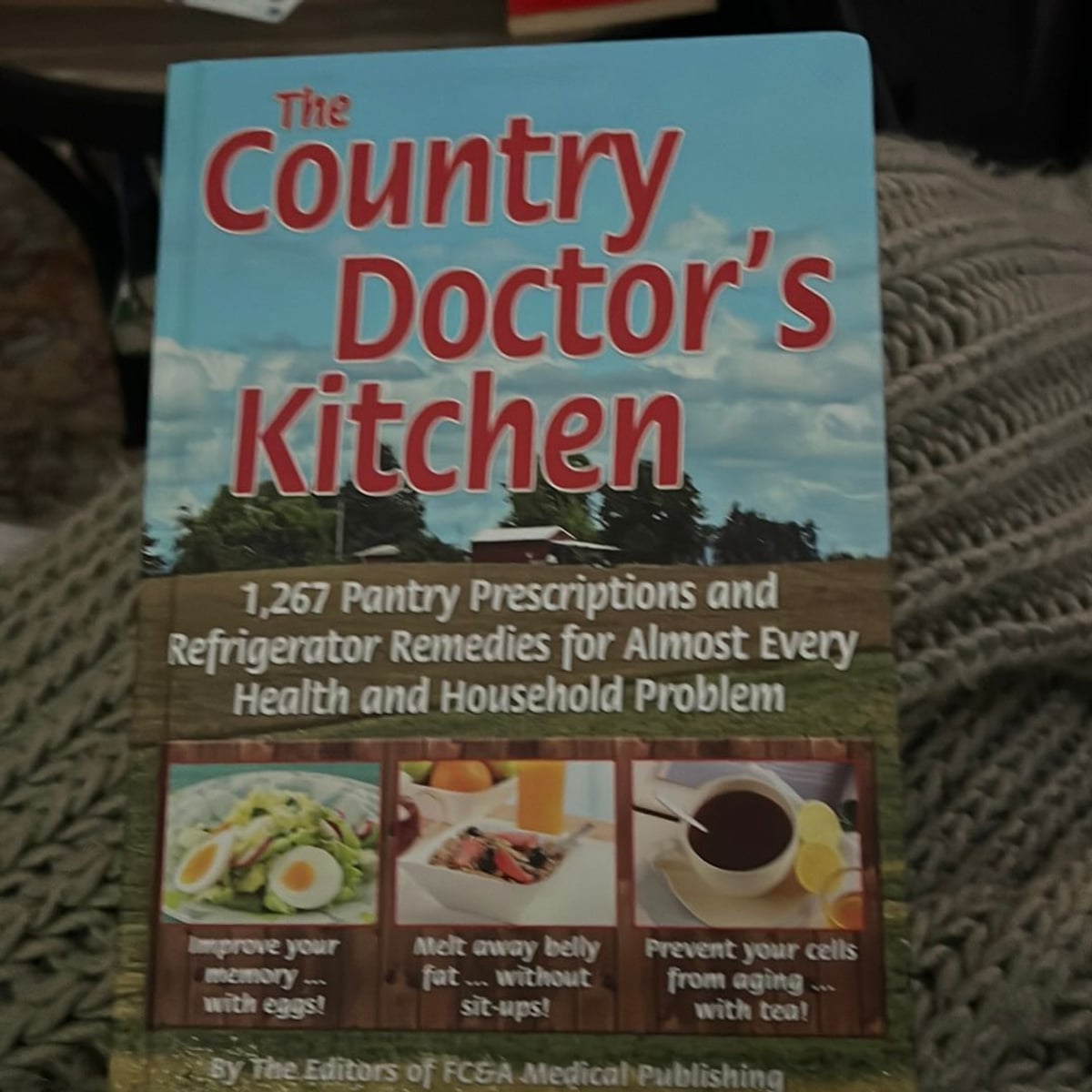 The Country Doctor's Kitchen by FC&A Medical Publishing Staff ...