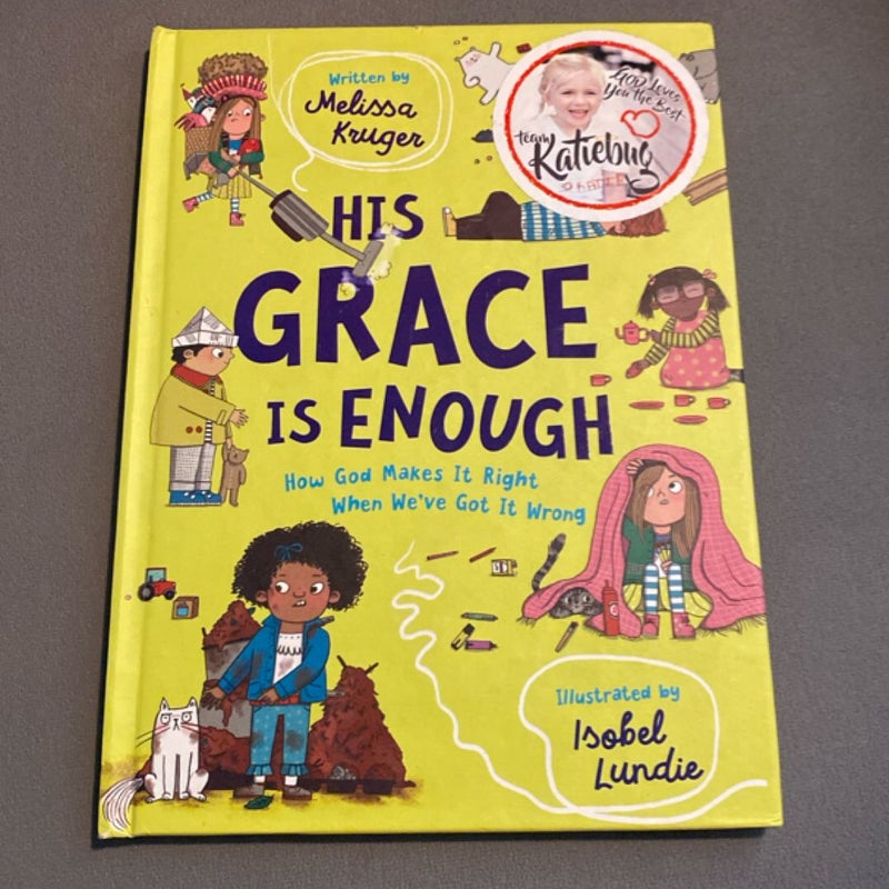 His Grace Is Enough