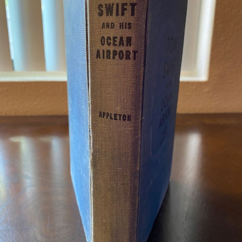 Tom Swift And His Ocean Airport, or, Foiling the Haargolanders, Vintage, Hardcover Book 