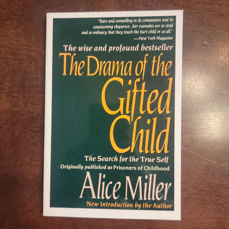 The Drama of the Gifted Child