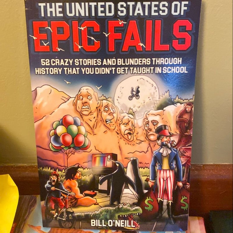 The United States of Epic Fails